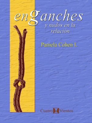 cover image of Enganches y nudos en la relación